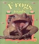 Frogs and toads / Bobbie Kalman & Tammy Everts.