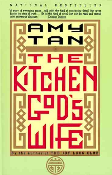 The kitchen god's wife / Amy Tan.