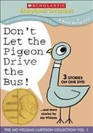 Don't let the pigeon drive the bus! [videorecording] : --and more stories by Mo Willems / Weston Woods Studios, Inc.