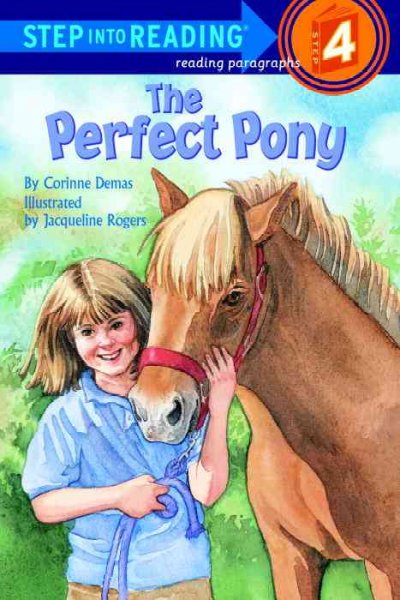 The perfect pony / by Corinne Demas ; illustrated by Jacqueline Rogers.