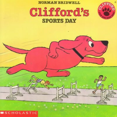 Clifford's sports day / Norman Bridwell.