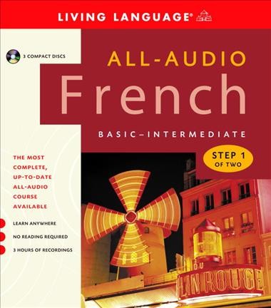All-audio French. Basic-intermediate. Step 1 of two [electronic resource].