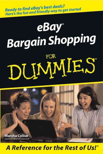 eBay bargain shopping for dummies [electronic resource] / Marsha Collier.