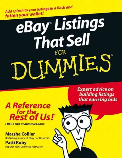 EBay listings that sell for dummies [electronic resource] / by Marsha Collier and Patti Louise Ruby.