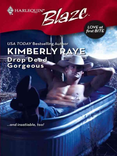 Drop dead gorgeous [electronic resource] / Kimberly Raye.