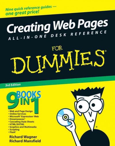 Creating Web pages all-in-one desk reference for dummies [electronic resource] / by Richard Wagner and Richard Mansfield.