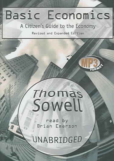 Basic economics [electronic resource] : a citizen's guide to the economy / Thomas Sowell.