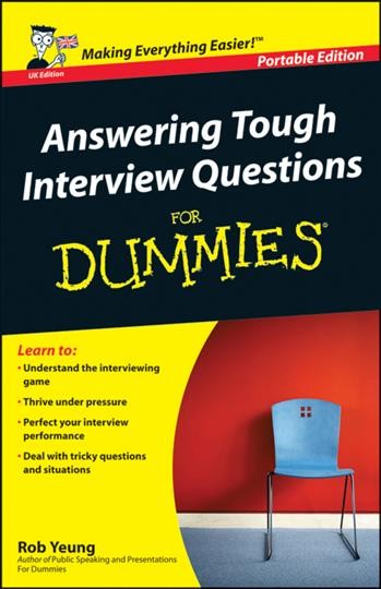 Answering tough interview questions for dummies [electronic resource] / Rob Yeung.
