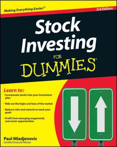 Stock investing for dummies [electronic resource] / by Paul Mladjenovic.