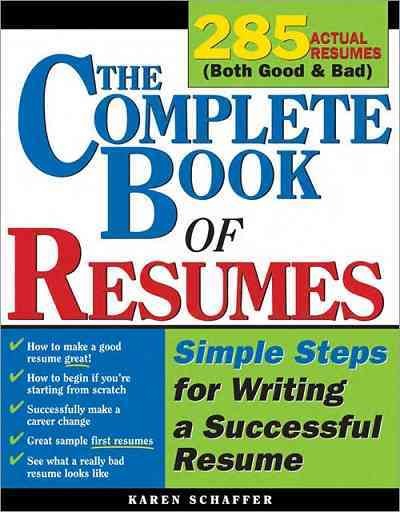 The complete book of résumés [electronic resource] : simple steps for writing a powerful résumé / Karen Schaffer.