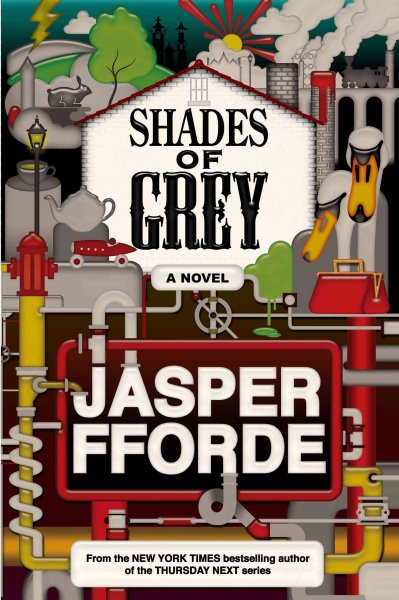 Shades of grey [electronic resource] : the road to High Saffron / Jasper Fforde.