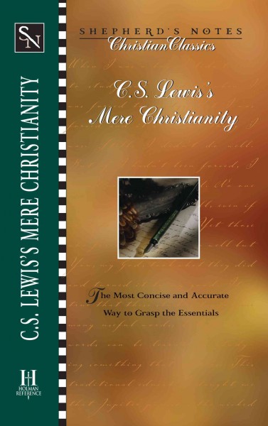 C.S. Lewis's Mere Christianity [electronic resource].