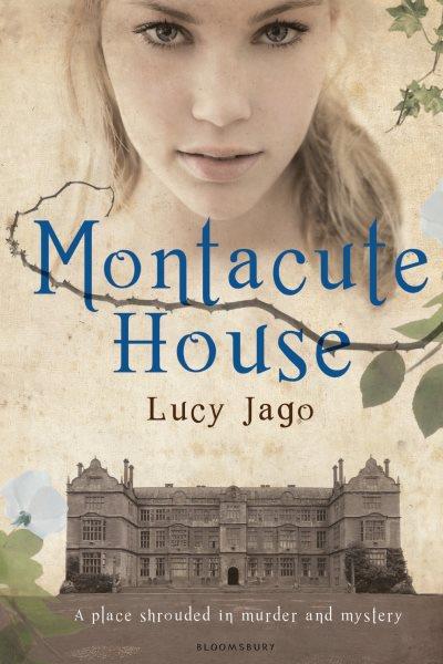 Montacute House [electronic resource] / Lucy Jago.