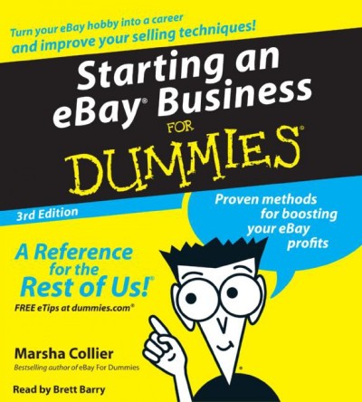 Starting an eBay business for dummies [electronic resource] / Marsha Collier.