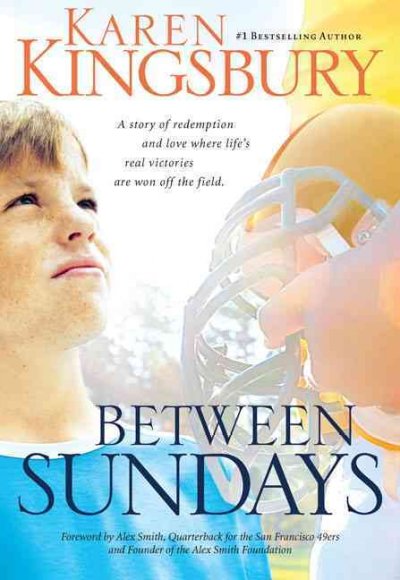 Between Sundays [electronic resource] / Karen Kingsbury.