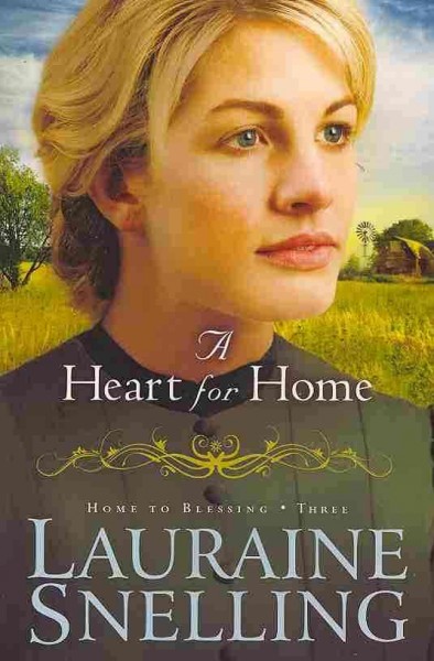 A heart for home (Book #3) [Paperback] / Lauraine Snelling.
