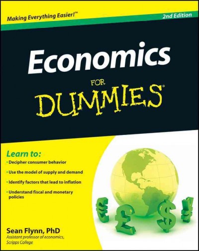 Economics for dummies / by Sean Flynn. Softcover{SC}