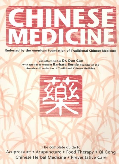 Chinese medicine / consultant editor Duo Gao, with special consultant Barbara Bernie