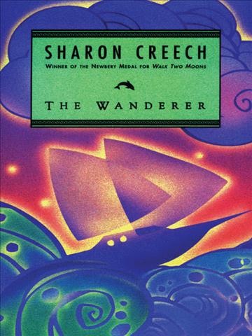 The wanderer  by Sharon Creech ; drawings by David Diaz