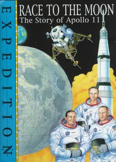 Race to the moon : the story of Apollo 11 / written by Jen Green ; illustrated by Mark Bergin ; created and designed by David Salariya