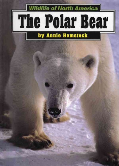 The polar bear / Wildlife of north america