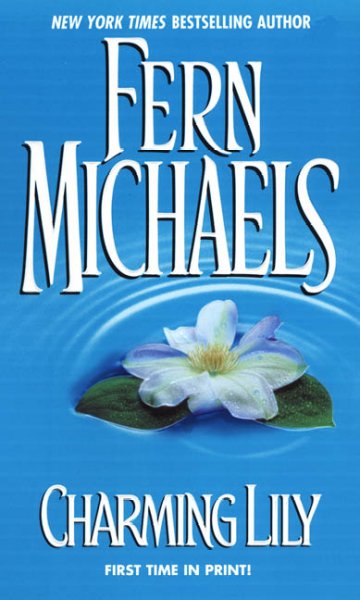 Charming Lily / Fern Michaels. Paperback