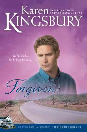 Forgiven #2 : Firstborn series / Karen Kingsbury.