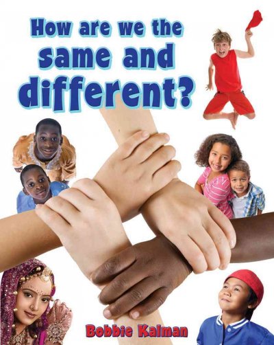 How Are We Are the Same and Different?  Book{BK}