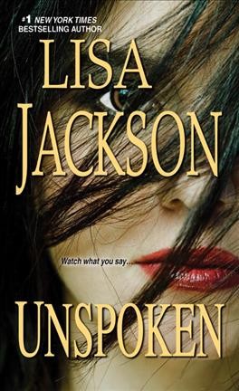 Unspoken / Lisa Jackson.