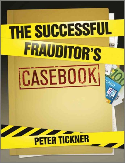 The successful frauditors casebook [electronic resource] / Peter Tickner.