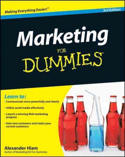 Marketing for dummies [electronic resource] / by Alexander Hiam.