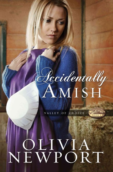 Accidentally Amish [electronic resource] / Olivia Newport.
