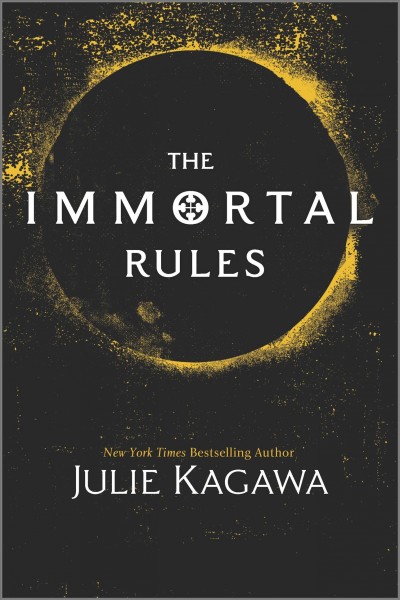 The immortal rules / Julie Kagawa.