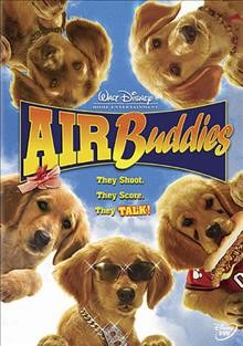 Air buddies [videorecording] / Walt Disney Home Entertainment presents ; written by Robert Vince, Anna McRoberts, Phil Hanley ; produced by Anna McRoberts and Robert Vince ; directed by Robert Vince.