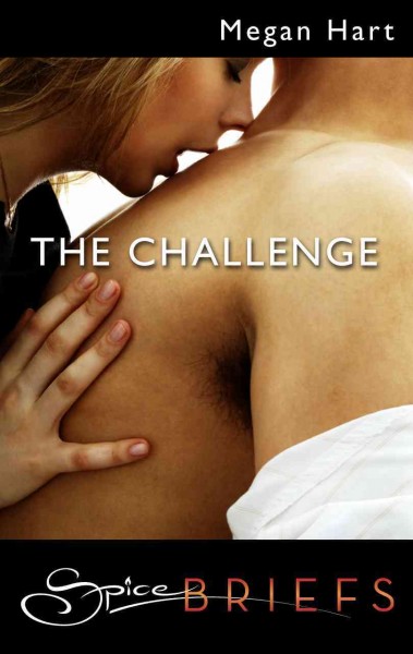 The challenge [electronic resource] / Megan Hart.