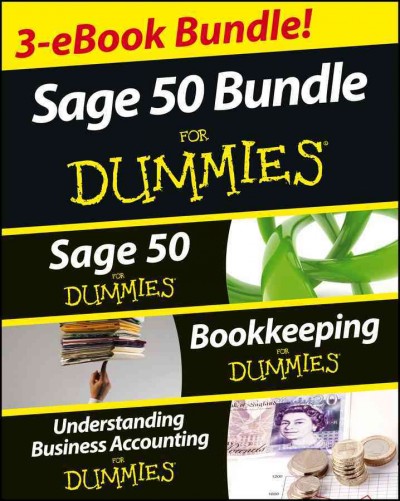 Sage 50 bundle for dummies [electronic resource].