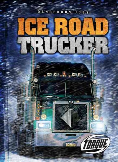 Ice road trucker / by Nick Gordon.