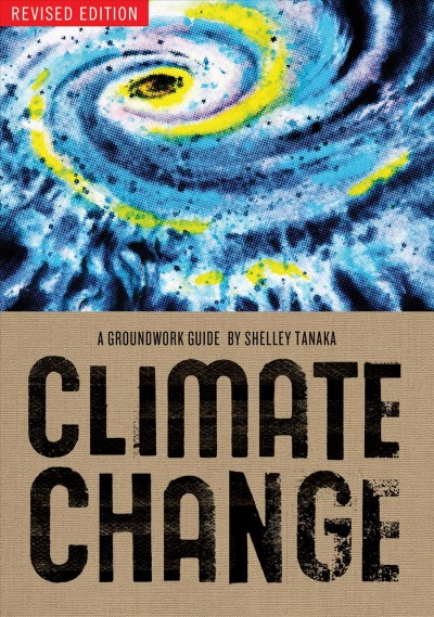 Climate change [electronic resource] / Shelley Tanaka.