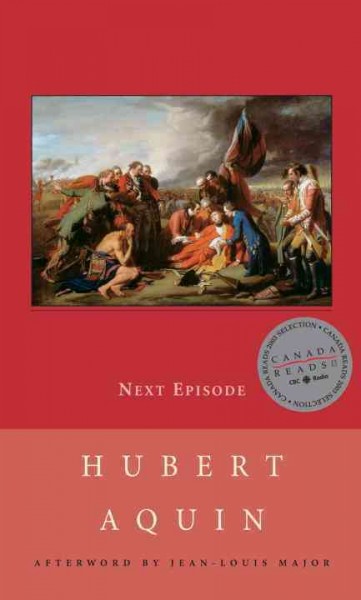 Next episode / Hubert Aquin.