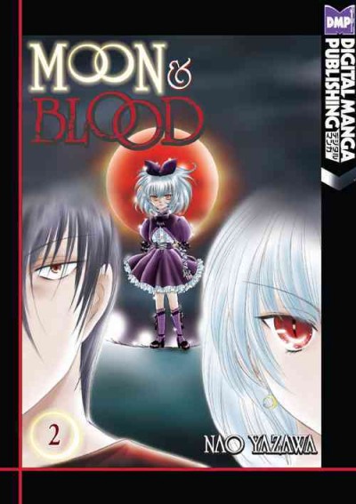 Moon & blood. 2 [electronic resource] / Nao Yazawa.