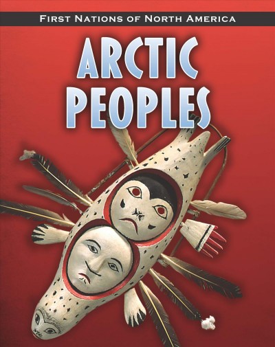 Arctic peoples [electronic resource] / Robin S. Doak.