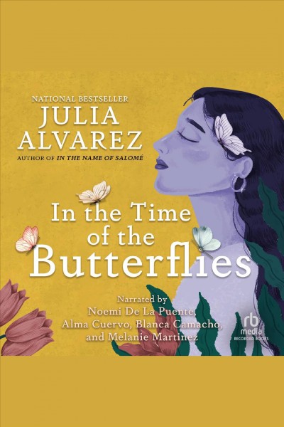 In the time of the butterflies [electronic resource] / Julia Alvarez.