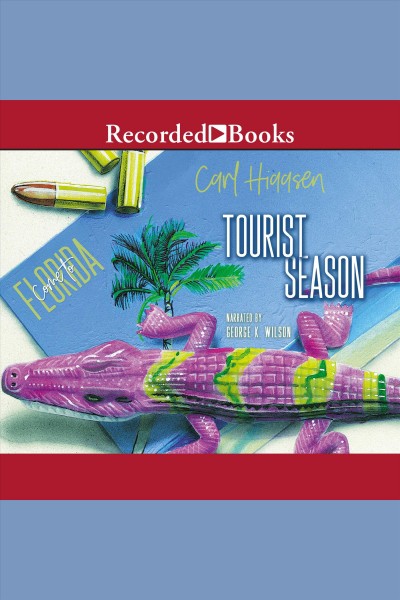 Tourist season [electronic resource] / Carl Hiaasen.
