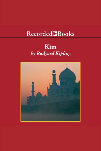 Kim [electronic resource] / Rudyard Kipling.