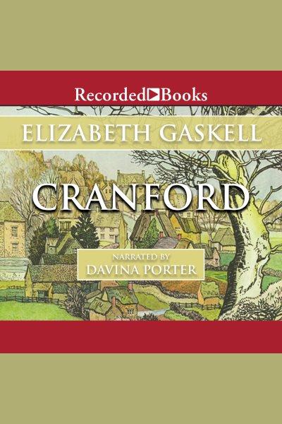 Cranford [electronic resource] / Elizabeth Gaskell.