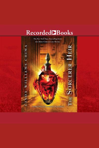 The sorcerer heir [electronic resource] / Cinda Williams Chima.