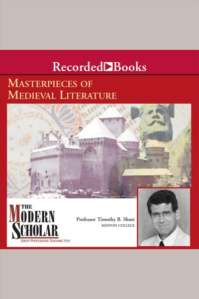 Masterpieces of medieval literature [electronic resource] / Timothy B. Shutt.