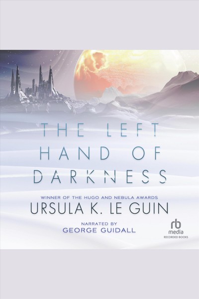 The left hand of darkness [electronic resource] / Ursula K. Le Guin.