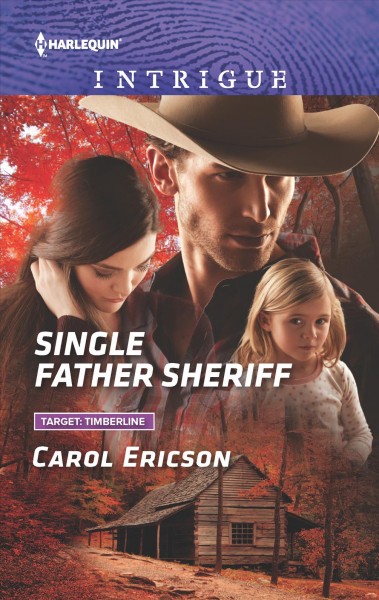 Single Father Sheriff Carol Ericson