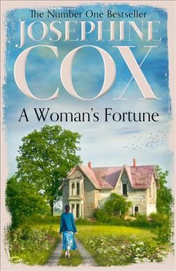 A woman's fortune / Josephine Cox.